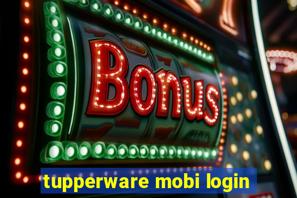 tupperware mobi login